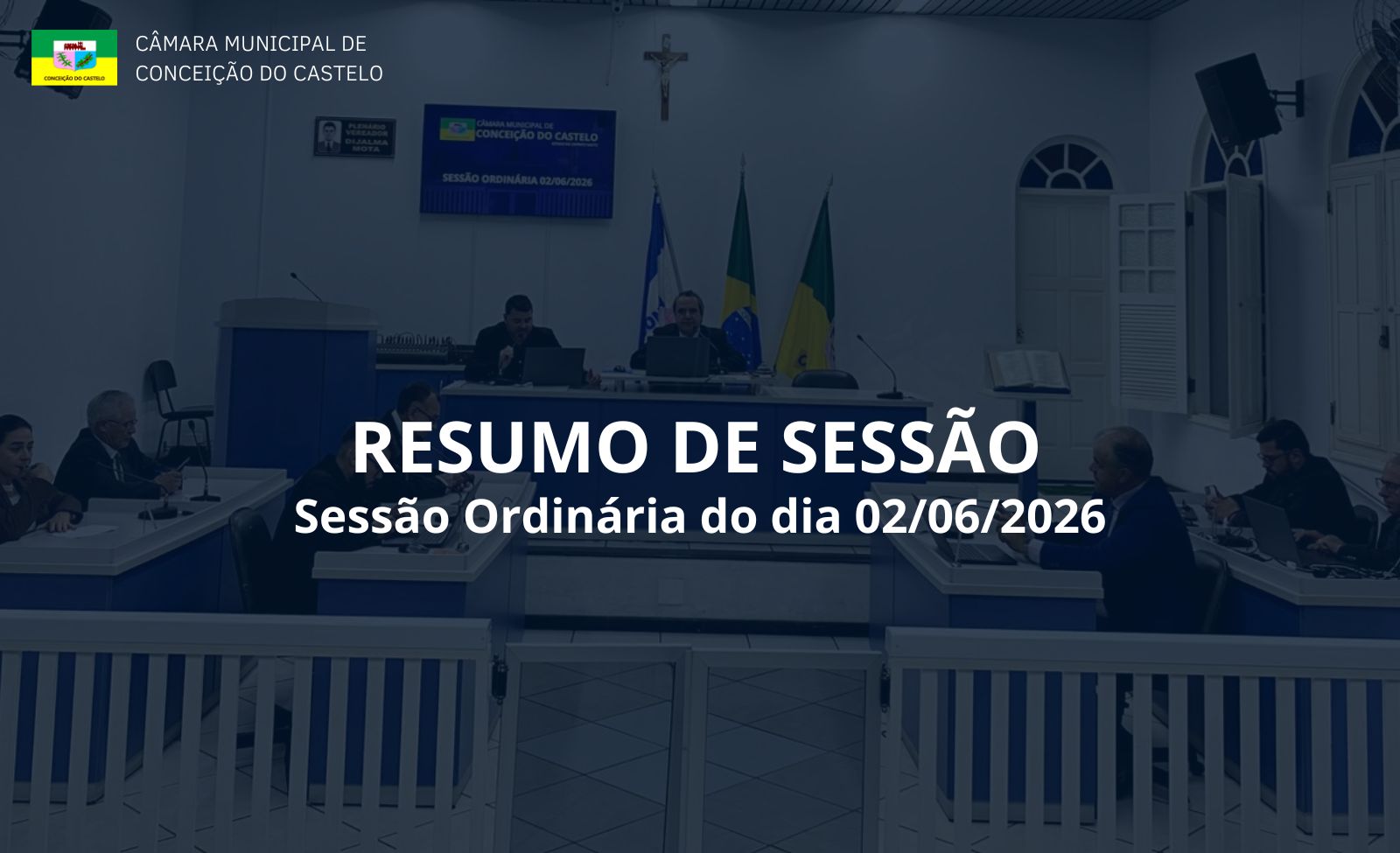 Resumo da 1ª Sessão realizada no dia 02 de junho de 2026.
